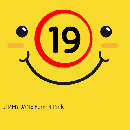 JIMMY JANE  Form 4 Pink