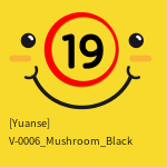 [Yuanse] V-0006_Mushroom_Black